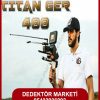 Titan Ger 400 Smart Alan Tarama 1