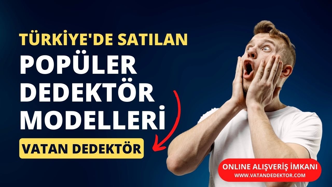 Dedektor Modelleri ve Fiyatlari 2